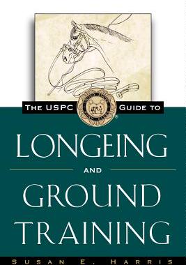 【预售】The Uspc Guide To Longeing And Ground Training
