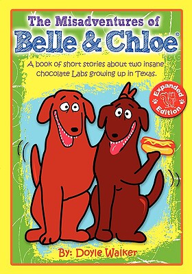【预售】The Misadventures of Belle and Chloe (Expanded