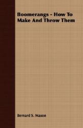 【预售】Boomerangs - How to Make and Throw Them