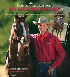 【预售】Clinton Anderson's Downunder Horsemanship: