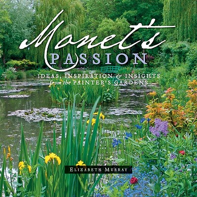【预售】Monet's Passion: Ideas, Inspiration & Insights from