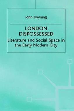 【预售】London Dispossessed: Literature and Social Space in