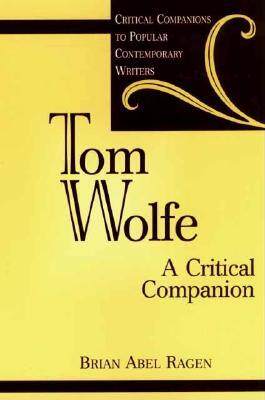 【预售】Tom Wolfe: A Critical Companion
