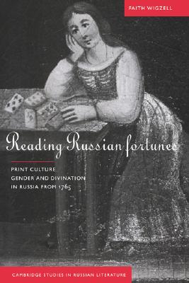 【预售】Reading Russian Fortunes: Print Culture, Gender and