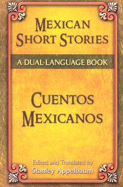 【预订】Mexican Short Stories/Cuentos Mexicanos