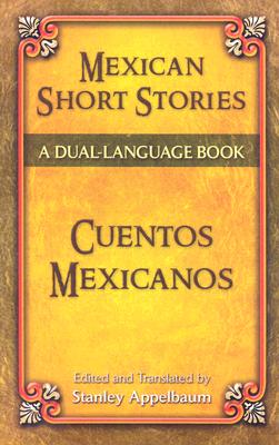【预订】Mexican Short Stories/Cuentos Mexicanos