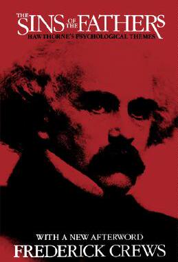 【预售】The Sins of the Fathers: Hawthorne's Psychological