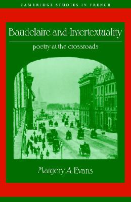 【预售】Baudelaire and Intertextuality: Poetry at the