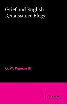 【预售】Grief and English Renaissance Elegy