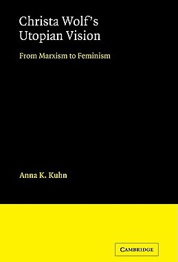 【预售】Christa Wolf's Utopian Vision: From Marxism to