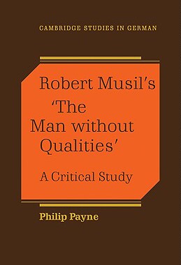 【预售】Robert Musil's 'The Man Without Qualities': A
