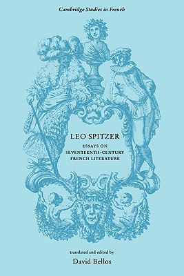 【预售】Leo Spitzer: Essays on Seventeenth-Century French
