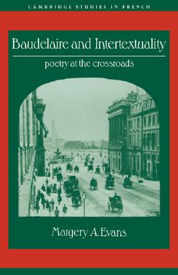 【预售】Baudelaire and Intertextuality: Poetry at the