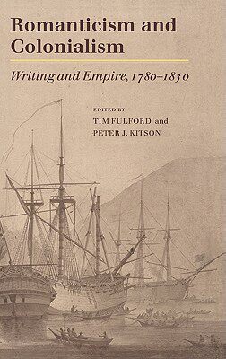【预售】Romanticism and Colonialism: Writing and Empire