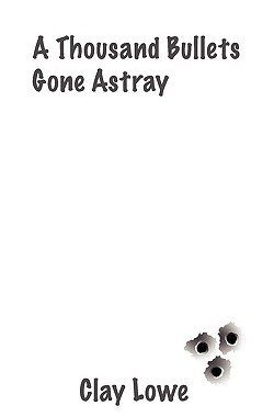 【预售】A Thousand Bullets Gone Astray