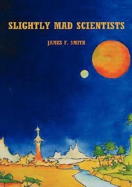 【预售】Slightly Mad Scientists