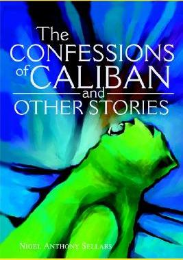 【预售】The Confessions of Caliban and Other Stories