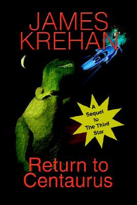 【预售】Return to Centaurus: A Sequel to the Third Star