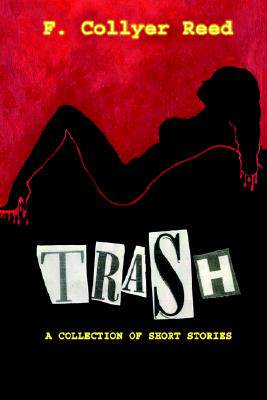 【预售】Trash: A Collection of Short Stories