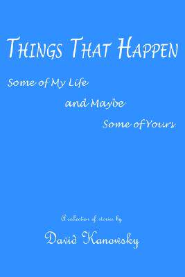 【预售】Things That Happen: Some of My Life and Maybe Some