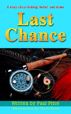 【预售】last chance: a story about fishing, belief, and
