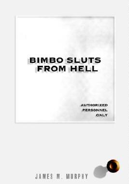 【预售】Bimbo Sluts from Hell