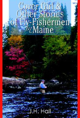 【预售】Cover Girl & Other Stories of Fly-Fishermen in