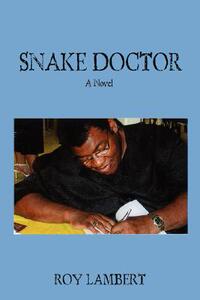【预售】Snake Doctor
