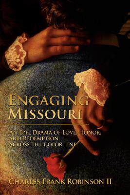【预售】Engaging Missouri: An Epic Drama of Love, Honor, and