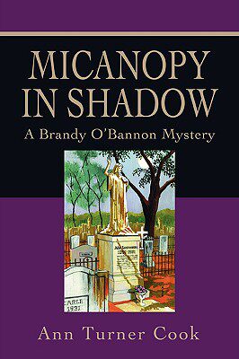 【预售】Micanopy in Shadow: A Brandy O'Bannon Mystery