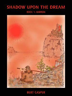 【预售】Shadow Upon the Dream: Book 1: Barrn