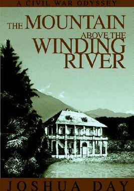【预售】The Mountain Above the Winding River: A Civil War