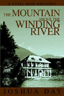 【预售】The Mountain Above the Winding River: A Civil War