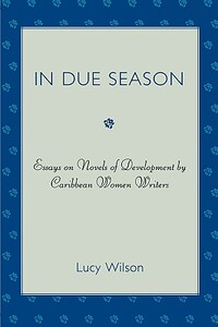 【预售】In Due Season: Essays on Novels of Development by