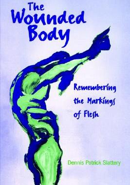 【预售】The Wounded Body: Remembering the Markings of Flesh