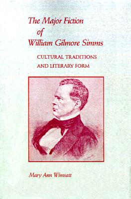 【预售】The Major Fiction of William Gilmore SIMMs: Cultural