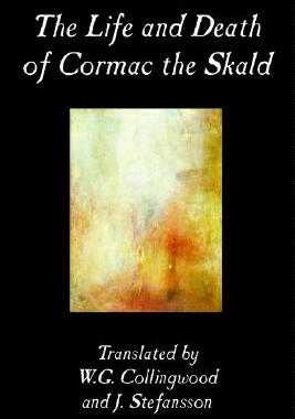 【预售】The Life and Death of Cormac the Skald