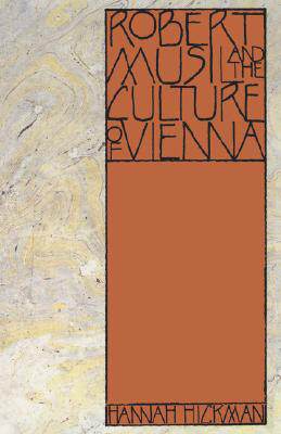 【预售】Robert Musil and the Culture of Vienna