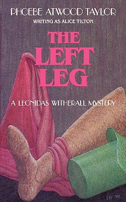 【预售】The Left Leg: A Leonidas Witherall Mystery