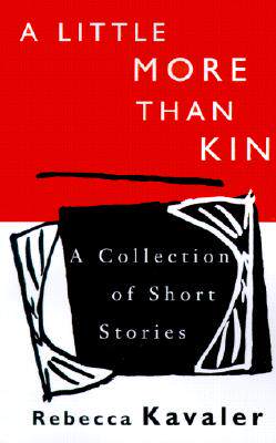 【预售】A Little More Than Kin: A Collection of Short