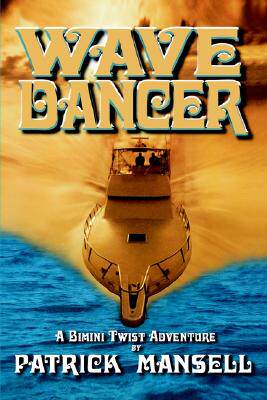 【预售】Wave Dancer- A Bimini Twist Adventure