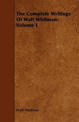 【预售】The Complete Writings of Walt Whitman: Volume I