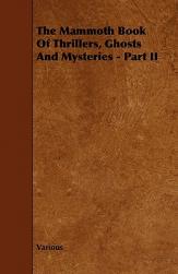 【预售】The Mammoth Book of Thrillers, Ghosts and Mysteries