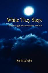 【预售】While They Slept - An Epic Struggle Between Cultures