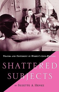 Subjects Trauma Women 预售 Shattered Testimony and