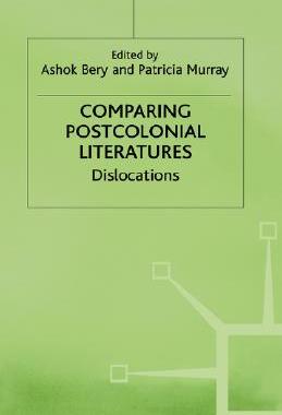 【预售】Comparing Postcolonial Literatures: Dislocations