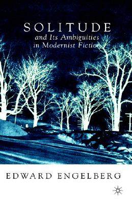 【预售】Solitude and Its Ambiguities in Modernist Fiction