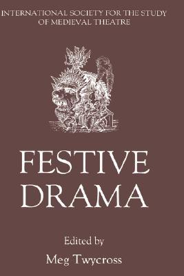 【预售】Festive Drama: Papers from the Sixth Triennial