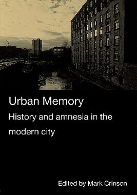 【预售】Urban Memory: History and Amnesia in the Modern