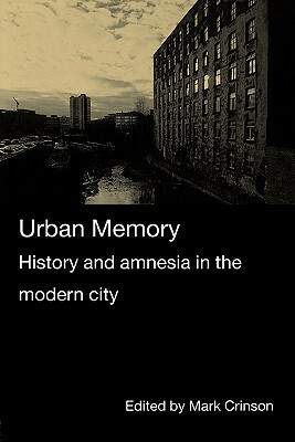 【预售】Urban Memory: History and Amnesia in the Modern